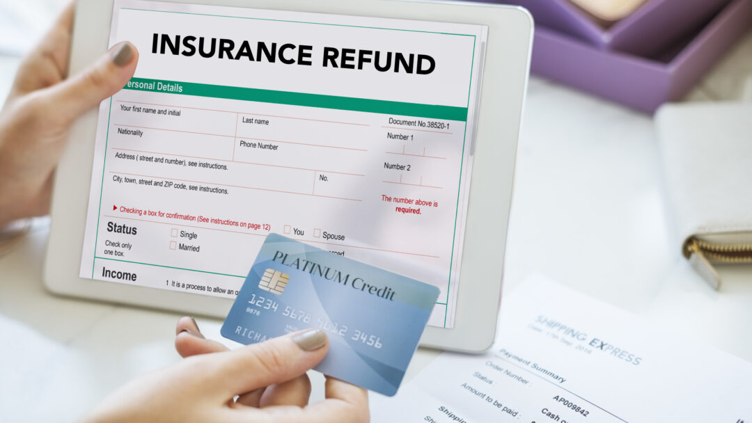 Get a refund from your insurer after the policy cancellation subject to terms and conditions